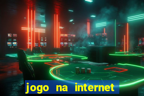 jogo na internet para ganhar dinheiro