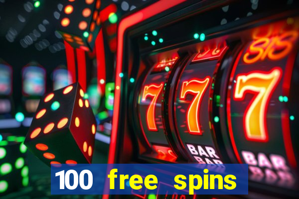 100 free spins online casino