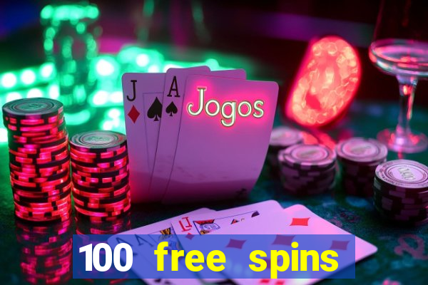 100 free spins online casino