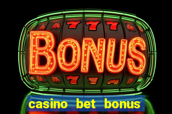 casino bet bonus sem deposito