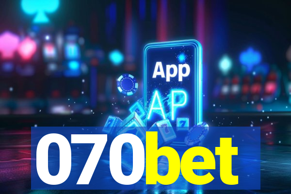 070bet