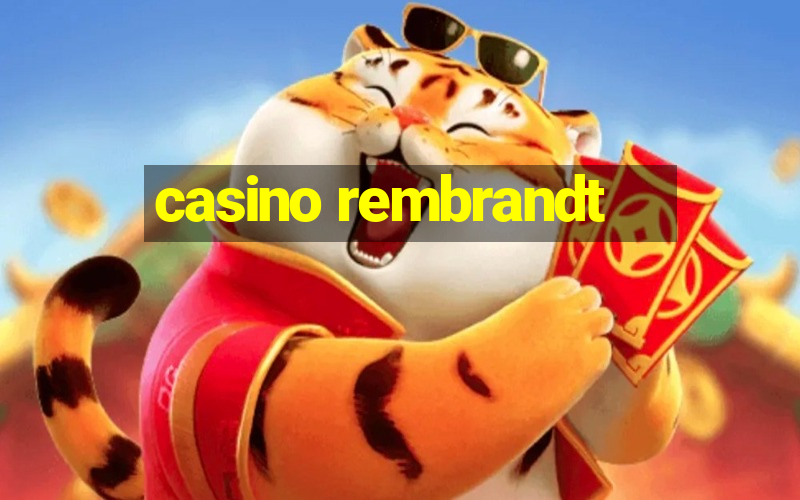 casino rembrandt