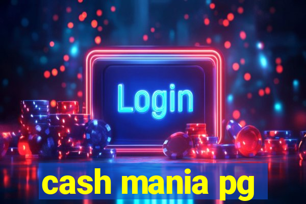 cash mania pg