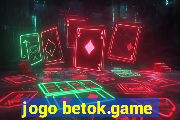 jogo betok.game