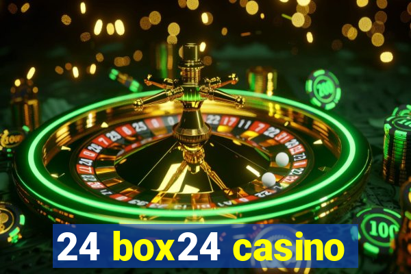 24 box24 casino