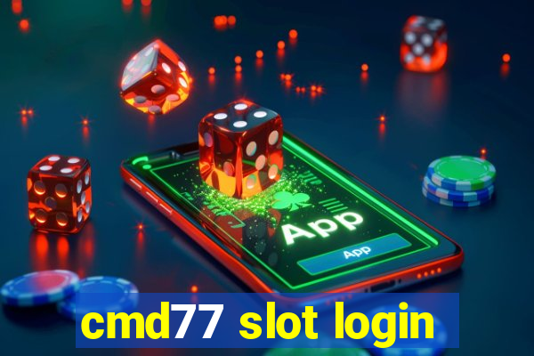 cmd77 slot login