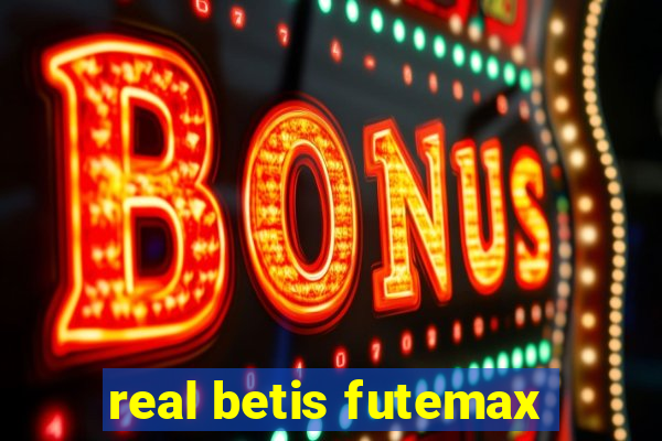 real betis futemax