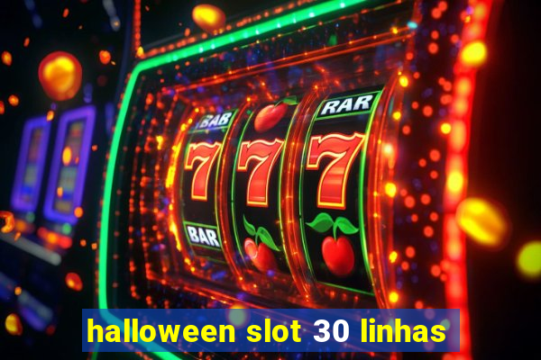 halloween slot 30 linhas