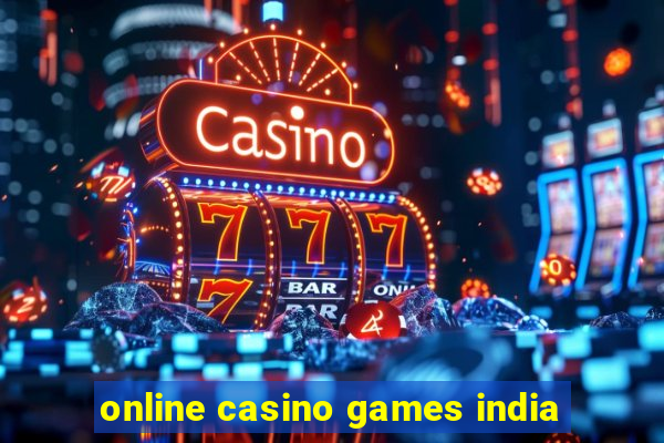 online casino games india