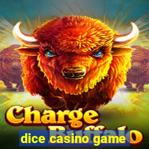 dice casino game