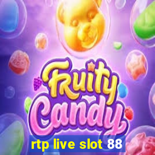 rtp live slot 88