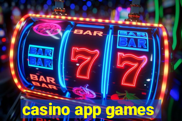 casino app games