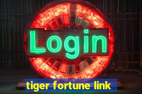 tiger fortune link