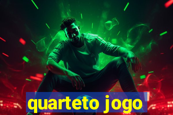 quarteto jogo