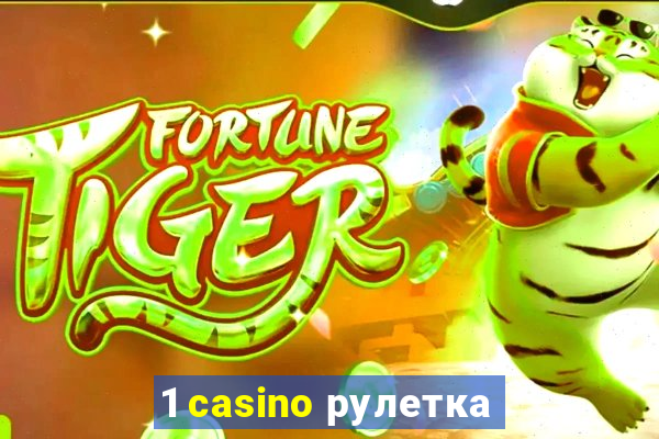 1 casino рулетка