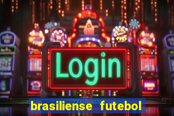 brasiliense futebol clube maior de 18