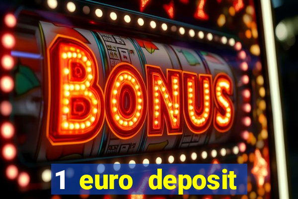 1 euro deposit casino 2020