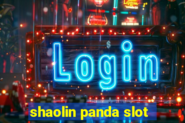 shaolin panda slot