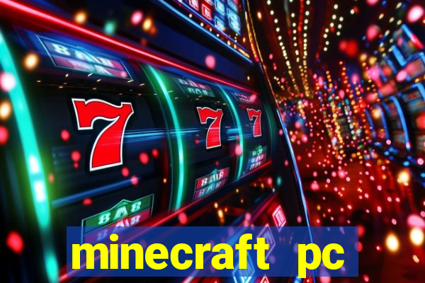 minecraft pc windows 7