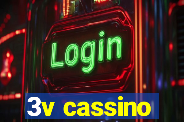 3v cassino