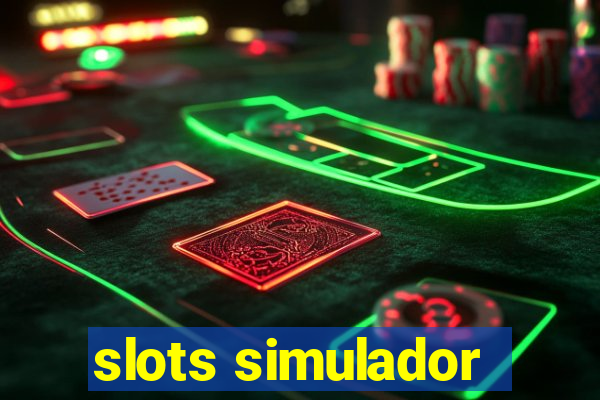 slots simulador