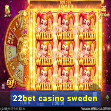 22bet casino sweden