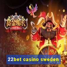 22bet casino sweden