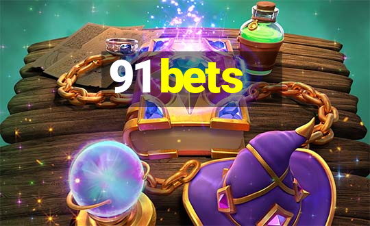 91 bets