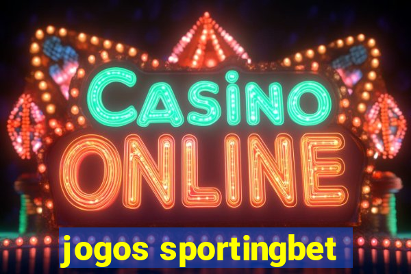 jogos sportingbet