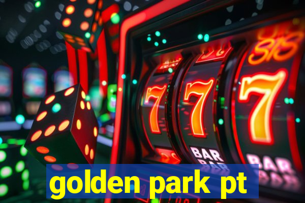 golden park pt