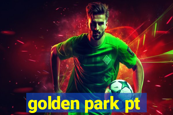 golden park pt