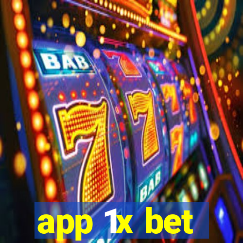 app 1x bet