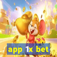 app 1x bet