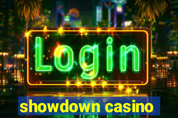 showdown casino