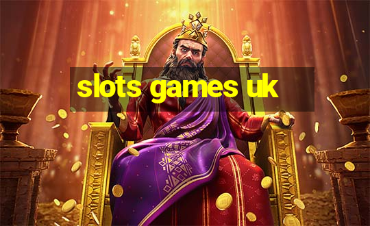 slots games uk