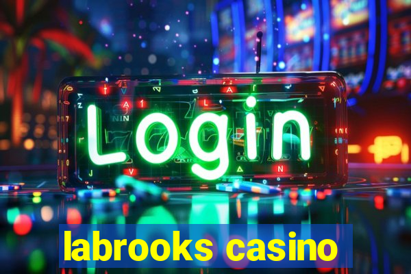 labrooks casino