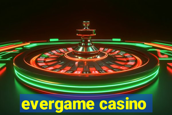 evergame casino