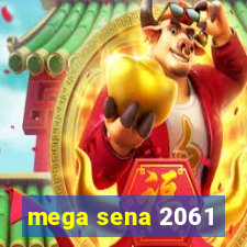 mega sena 2061