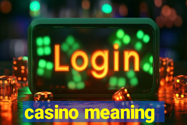 casino meaning