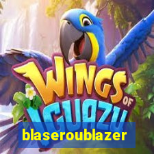 blaseroublazer