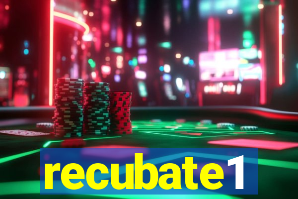 recubate1