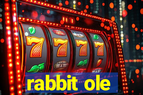 rabbit ole