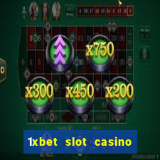 1xbet slot casino online free