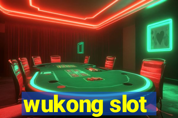 wukong slot