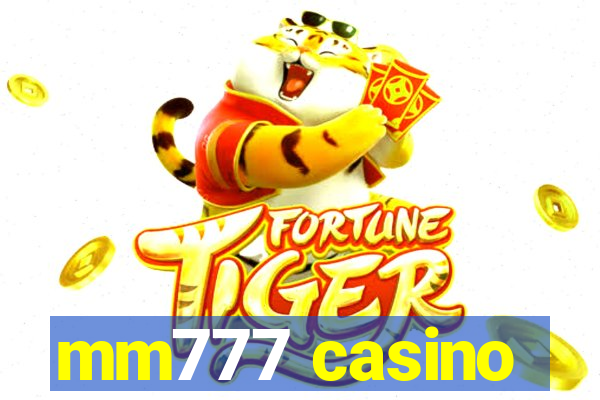 mm777 casino