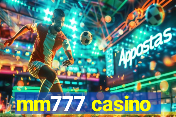 mm777 casino