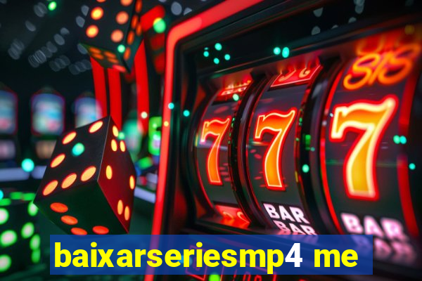 baixarseriesmp4 me