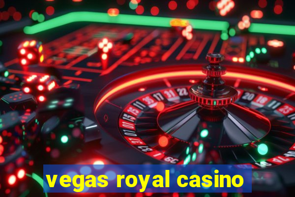 vegas royal casino