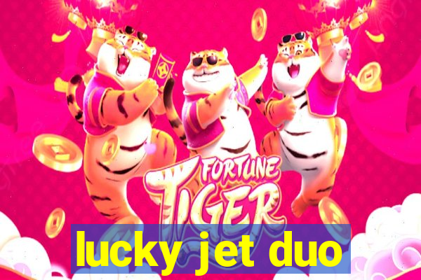 lucky jet duo