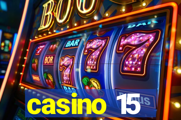 casino 15